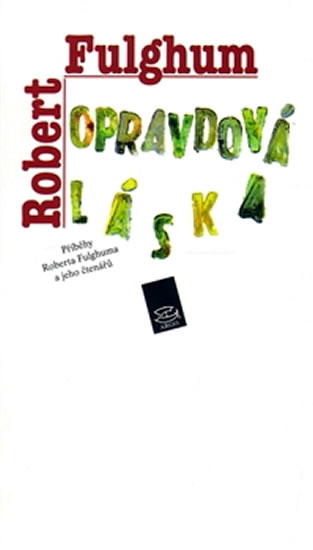 Opravdová láska & Láska nebeská
